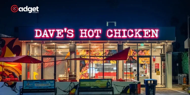 Hot Off the Grill Dave's Hot Chicken Plans to Spice Up 1,000 New Locations by 2024