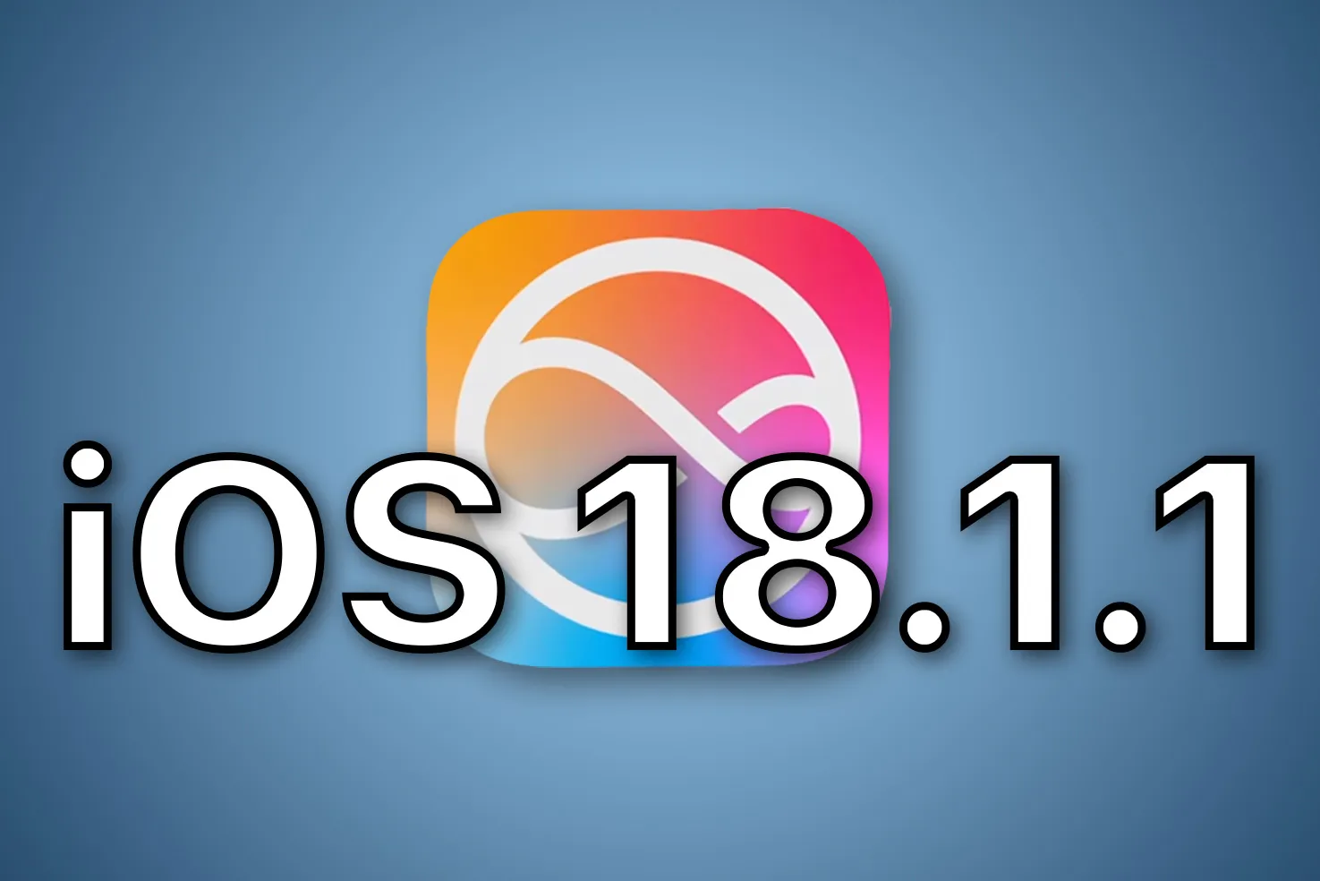 Just Released: Apple's Latest Update iOS 18.1.1 Boosts iPhone and iPad Security – Here’s What’s New and How to Get It