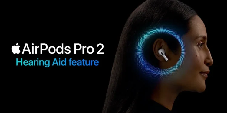 Apple Expands AirPods Pro Hearing Aid Features to 9 Countries: A Big Step for Hearing Health Tech