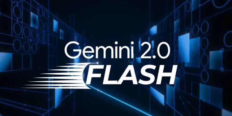 Google Launches New Gemini 2.0 Flash A Major Upgrade for Everyday AI Use